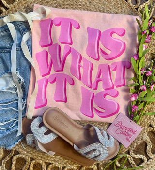 It Is What It Is Graphic Tee