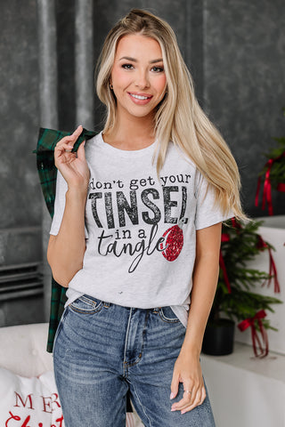 Don't Get Your Tinsel In A Tangle Graphic Tee