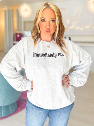 Immediately No Graphic Sweatshirt