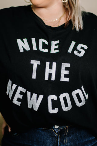 Nice Is The New Cool Graphic Top